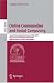 Online Communities and Social Computing: Second International Conference, OCSC 2007, Held as Part of HCI International 2007, Beijing, China, July 22-27, 2007, Proceedings