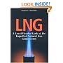 LNG: A Level-Headed Look at the Liquefied Natural Gas Controversy