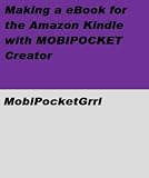 Making a eBook for the Amazon Kindle with MOBIPOCKET Creator
