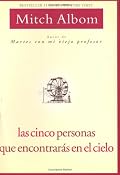 Cinco Personas Que Encontraras En El Cielo, Las