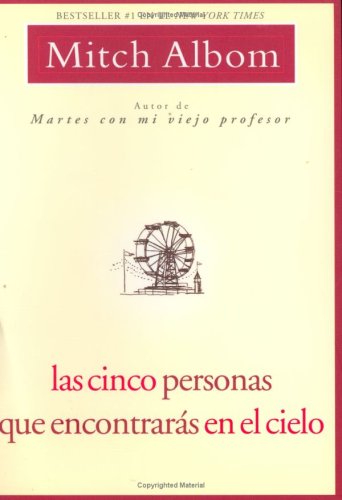 Las Cinco Personas Que Encontraras En El Cielo