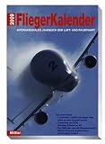 Fliegerkalender 2009: Internationales Jahrbuch der Luft- und Raumfahrt - Peter Pletschacher (Hrsg.)