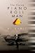 The Flying Piano Roll Man