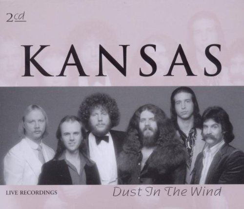 Kansas - Dust In The Wind (Live) - Zortam Music
