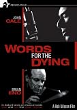 WORDS FOR THE DYING