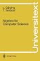Algebra for Computer Science (Universitext)