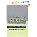 This Business of Music Marketing & Promotion (This Business of Music: Marketing & Promotion)