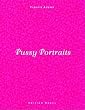 Pussy Portraits