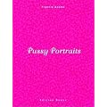 Pussy Portraits