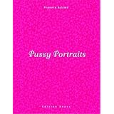 Pussy Portraitsvon "Frannie Adams"