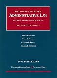 Administrative Law, Cases and Comments, Revised 10th Edition, 2007 Supplement (University Casebook)