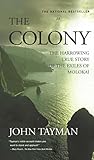 The Colony: The Harrowing True Story of the Exiles of Molokai