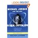 Michael Jordan and the New Global Capitalism, New and Expanded Edition