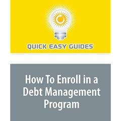 How To Enroll in a Debt Management Program (Paperback)