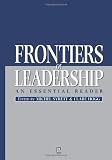 Frontiers of Leadership