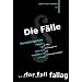 Die Fälle. Verwaltungsrecht 1: Klagearten und Allgemeines Verwaltungsrecht. 36 Fälle mit Lösungsskizzen und Formulierungsvorschlägen
