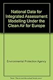 National data for integrated assessment modelling under the clean air for Europe programme