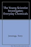 Everyday chemicals