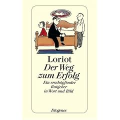 Der Weg zum Erfolg: Ein ersch�pfender Ratgeber in Wort und Bild