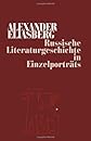 Russische Literaturgeschichte in Einzelportraets