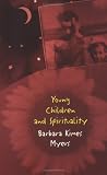 Young Children and Spirituality
