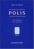 Polis : Une introduction � la cit� grecque