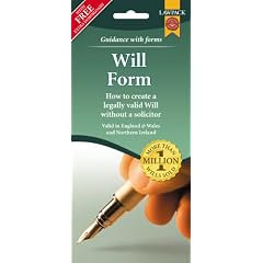 Last Will Form Pack: How to Create a Legally Valid Will without a Solicitor in England, Wales and Northern Ireland