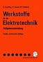 Werkstoffe f�r die Elektrotechnik: Aufgabensammlung