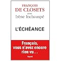 L'�ch�ance: Fran�ais, vous n'avez encore rien vu.