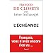 L'�ch�ance: Fran�ais, vous n'avez encore rien vu.