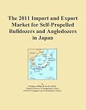 The 2011 Import and Export Market for Self-Propelled Bulldozers and Angledozers in Japan