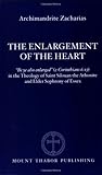 The Enlargement of the Heart: "Be ye also enlarged" (2 Corinthians 6:13) in the Theology of Saint Silouan the Athonite and Elder Sophrony of Essex