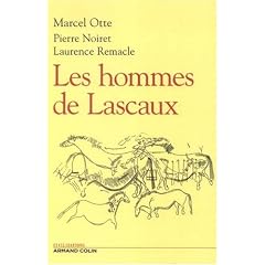 Les hommes de Lascaux : Civilisations pal�olithiques en Europe