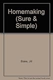 Sure & simple homemaking