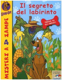 Il segreto del labirinto. Scooby-Doo!