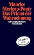 Das Primat der Wahrnehmung (suhrkamp taschenbuch wissenschaft)