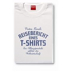 Reisebericht eines T-Shirts: Ein Alltagsprodukt erkl�rt die Weltwirtschaft