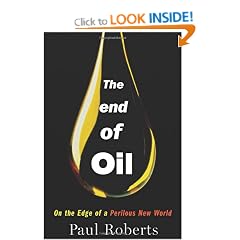 The End of Oil: On the Edge of a Perilous New World