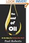 The End of Oil: On the Edge of a Perilous New World