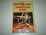 The Growing child in competitive sport