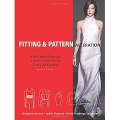 Fitting & Pattern Alteration: A Multi-Method Approach to the Art of Style Selection, Fitting, and Alteration
