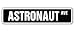 ASTRONAUT -Street Sign- space shuttle rocket moon iss