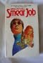 Smear Job