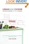 Lebanease Cuisine: The Ease in Modern Lebanese Cooking