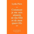Comment je me suis s�par�e de ma fille et de mon quasi-fils