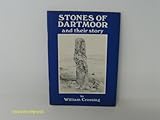 Stones of Dartmoor and their story