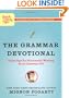 The Grammar Devotional: Daily Tips for Successful Writing from Grammar Girl (TM) (Quick & Dirty Tips)