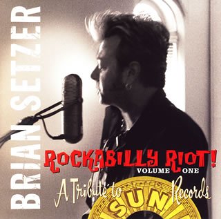 Brian Setzer - Rockabilly Riot! - Zortam Music