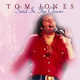 Send in the Clowns [CASSETTE] (UK Import) [Musikkassette] - Tom Jones