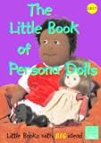 Books : The Little Book of Persona Dolls: Little Books with Big Ideas (Little Books)